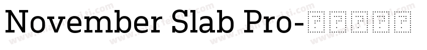 November Slab Pro字体转换
